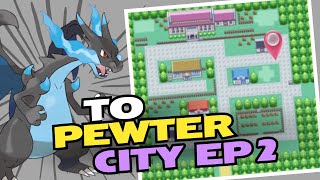 To Pewter City Ep2 [upl. by Leahcar]