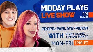 Midday Plays Live Sports Betting Props Parlays Picks amp Predictions with Mindy amp Tiffany 122923 [upl. by Iphagenia]