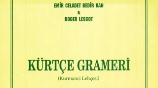 KÜRTÇE GRAMERİ Kurmanci Lehçesi [upl. by Lladnew]