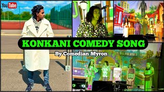 Konkani comedy song by Comedian Myron  Best konkani comedy 2024 [upl. by Mortensen217]