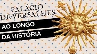 COMO ERA A VIDA NO PALÁCIO DE VERSALHES [upl. by Brittney228]