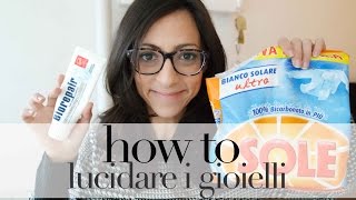 lucidare bigiotteria low cost e gioielli  how to  AnnalisaSuperStar [upl. by Jamel]