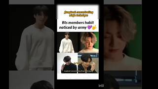 All BTS member habit noticed🫣 by army 💜pls like 🤗share and subscribe bts ot7 kimtaehyung [upl. by Spense]