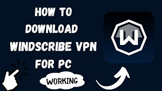 How to Download amp Install Windscribe VPN on PC Using LDPlayer Emulator [upl. by Kiernan]