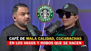 MI VIDA COMO EX TRABAJADORA DE STARBUCKS Y LA VERDAD DE TODO  Nath  331 [upl. by Tonkin]