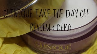 Clinique Take the Day Off Cleansing Balm ¦ReviewDemo¦ [upl. by Bay645]