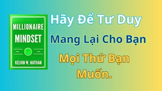 Tư Duy Triệu Phú Hãy Để Tư Duy Mang Lại Cho Bạn Mọi Thứ Bạn Muốn  Bài Học Vô Giá TV [upl. by Katy811]