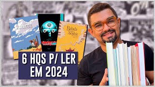 6 HQs para ler em 2024  Quadrinhos em destaque [upl. by Nwonknu]