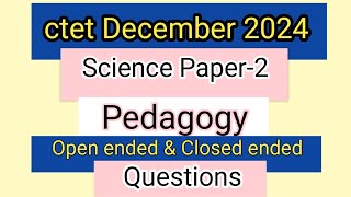 CTET 2024 Science paper2 Pedagogy Open ended and closed ended question ctetsciencepedagogy [upl. by Akiehsat]