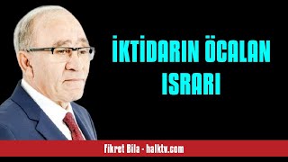 FİKRET BİLA İKTİDARIN ÖCALAN ISRARI  SESLİ KÖŞE YAZISI [upl. by Ranee]