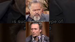 Orson Welles on The Genius of Clint Eastwood shorts movie clint orsonwelles [upl. by Puduns]