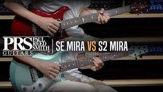 PRS SE Mira VS S2 Mira Review No Talking [upl. by Schriever]