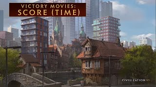 CIVILIZATION VI  ScoreTime Win Victory Movies [upl. by Baal]