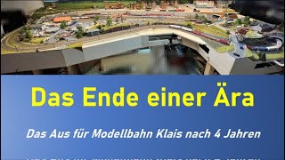 Modellbahn H0  Das Ende einer Ära  Das Aus für Anlage Klais nach 4 Jahren [upl. by Derrek]