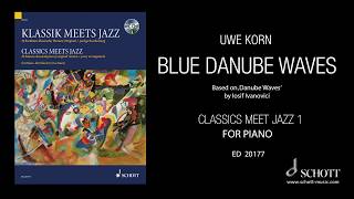 Blue Danube Waves by Uwe Korn from quotClassics Meet Jazz 1quot for piano [upl. by Aveline684]