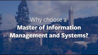 Why Choose A Master of Information Management and Systems  UC Berkeley School of Information [upl. by Onileba]