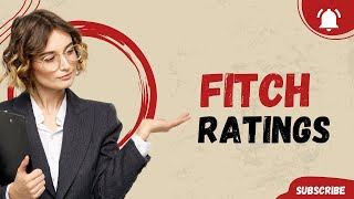 Fitch Ratings Explained [upl. by Sandell]