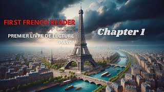 Premier Livre de Lecture First French Reader  Chapter 1 [upl. by Selym]