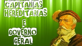 CAPITANIAS E GOVERNO GERAL PARA O ENEM [upl. by Anilak]