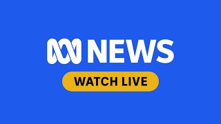 Watch ABC News Australia live  ABC News [upl. by Rivers]