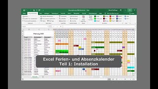 Excel Ferien und Absenzkalenders Teil 1 Installation Urlaubsplaner UrlaubsKalender [upl. by Neumann574]