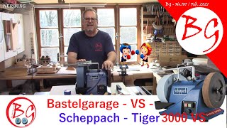 107 Bastelgarage VS Scheppach Tiger 3000 VS Nassschleifer [upl. by Arodnahs]