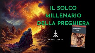 Come entrare nel solco millenario della preghiera [upl. by Casteel]