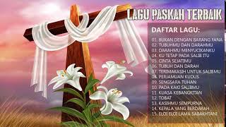 LAGU ROHANI PASKAH TERBAIK DAN POPULER 2021 [upl. by Philemon]