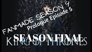 FANMADE Game Of Thrones Season 9SEASON FINAL [upl. by Quintessa992]