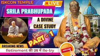 DIVINE CASE STUDY SRILA PRABHUPADA PART1 ।। BHAGAVAD GITA EXPANSION GLOBALLY BY SRILA PRABHUPADA [upl. by Zanze]