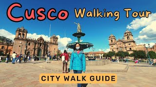 Free Walking Tour of CUSCO  Peru  City Walk Guide [upl. by Aubreir]