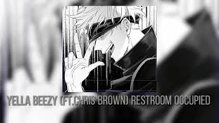 yella beezy ftchris brown restroom occupied slowed amp Reverb [upl. by Euqinwahs]