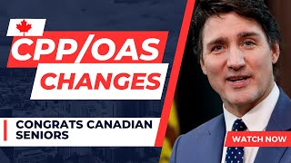 Congrats to Canadian Seniors Trudeau’s New Strategy Means Big Changes for CPP and OASGIS Support [upl. by Theola]