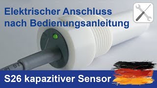 Kapazitiver Sensor  Einstellung mit Potentiometer  Bedienungsanleitung [upl. by Akiem]