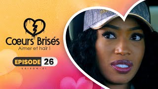 COEURS BRISÉS  Saison 1  Episode 26 VOSTFR [upl. by Niraa]