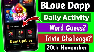 Blove Dapp Word Guess amp Trivia Challenge Today 20th November  Blove dapp daily activity today [upl. by Nahtaj]