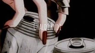 chaldi kudi  hardy sandhu ៚  slowed and reverb [upl. by Notreb746]