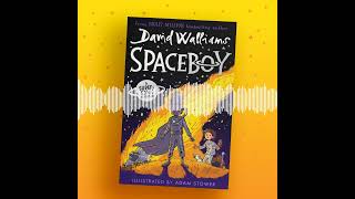 Spaceboy  David Walliams  Chapter 20 Excerpt Audio [upl. by Biles]