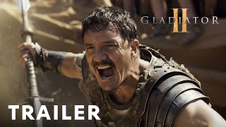 Gladiator 2  Trailer  Pedro Pascal Denzel Washington [upl. by Livesay]