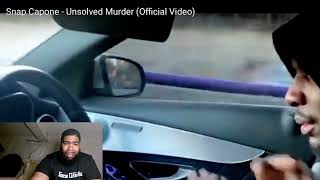 Snap Capone  Unsolved Murder Official VideoReaction [upl. by Darn327]