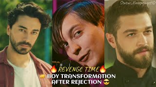 Top 5 Best Boy Transformation After Rejection WhatsApp Status 2021🔥 Boys Entry Scene  Revenge 😱 [upl. by Lydell]