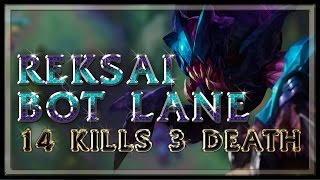 RekSai Gameplay Bot Lane  League of Legends [upl. by Lednam]