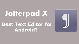 My Favorite Text Editor For Android Jotterpad X [upl. by Darce]