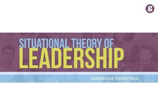 Situational Theory of Leadership [upl. by Hoashis320]