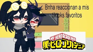 Bnha reacciona a mis tiktoks favoritospaquitokun [upl. by Aiuqal]