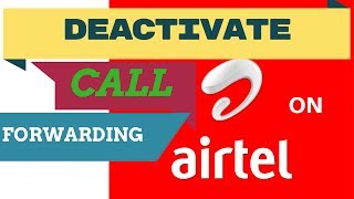 how to deactivate call forwarding on airtel [upl. by Misab]