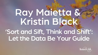 Sort and Sift Think and Shift with Ray Maietta amp Kristin Black [upl. by Keely]