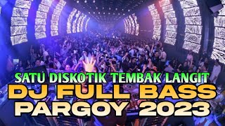 DJ FULL BASS PARGOY 2023  DJ JADI JOMBLO GAUSAH SUSAH JUNGLE DUTCH [upl. by Anabahs]