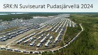 SRKn Suviseurat Pudasjärvellä 2024 OSA 2 [upl. by Rahr308]