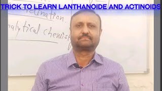 TRICK FOR LANTHANOID AND ACTINOIDS SERIES TRICK TO LEARN F BLOCKSUPER TRICK F BLOCK5 minme yaad [upl. by Hadley]